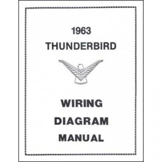 Thunderbird Wiring Diagram Manual, 17 Pages, 1963