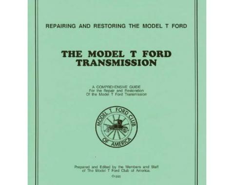 Repairing And Restoring The Model T Ford Transmission - 50 Pages - 81 Illustrations