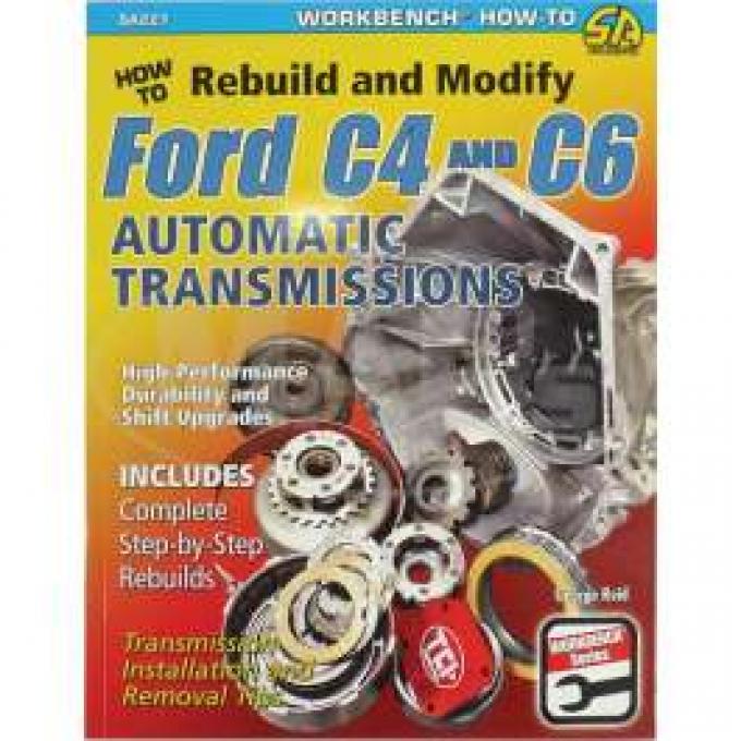 How To Rebuild & Modify Ford C4 And C6 Automatic Transmissions Book
